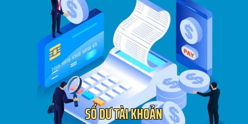 Kiểm tra số dư tài khoản hiện tại 